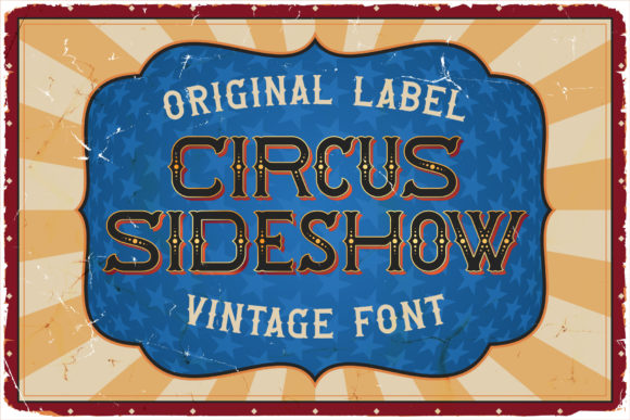Circus Sideshow: The Art of Nostalgic Typography in Modern Design